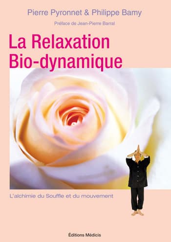 Livre La Relaxation Bio-dynamique — éditions Médicis